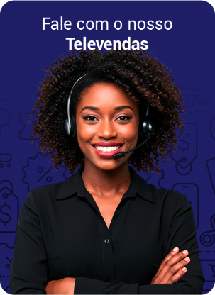 Fale com o nosso Televendas